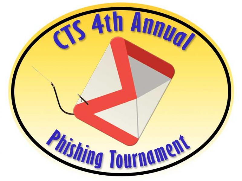 CTS 4th Annual Phishing Tournament